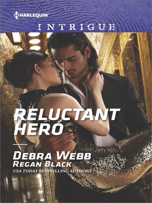 Title details for Reluctant Hero by Debra Webb - Available